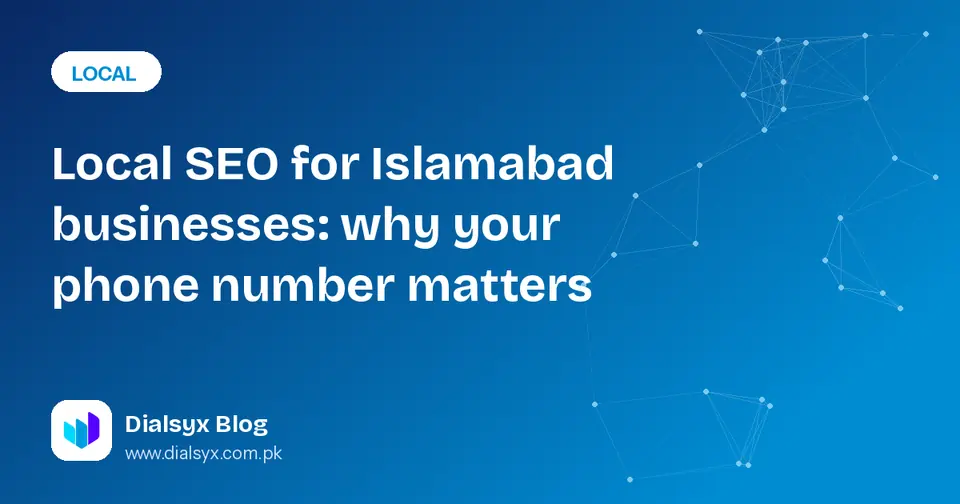 Cover image: Local SEO for Islamabad businesses: why your phone number matters